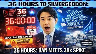 36 HOURS TO SILVERGEDDON: China Export Ban Meets 26x Delivery Spike