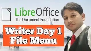 File Menu option in Libre office Writer || By Dinesh Sir