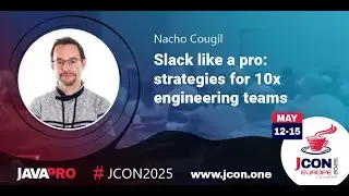 Slack like a pro: strategies for 10x engineering teams | Nacho Cougil (EN)