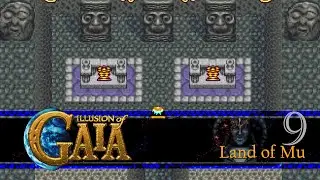 Land of Mu & Puzzle that is not Exist -(9)- Illusion of Gaia Blind Let's Play