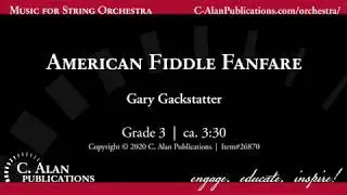American Fiddle Fanfare (String Orchestra Gr. 3) - Gary Gackstatter