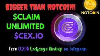Bigger Than NOTCOIN! Claim Unlimited $CEXP || Free CEX.IO Exchange Airdrop on Telegram