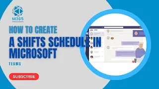 How to create a Shifts schedule in Microsoft Teams!