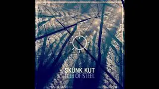 Skunk Kut - Dub in da club