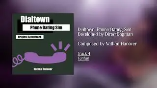 Dialtown: Phone Dating Sim | Track 4 - Funfair