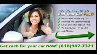 Sell my car to dealer Los Angeles | Cash for cars | We buy cars | Car cash buyers