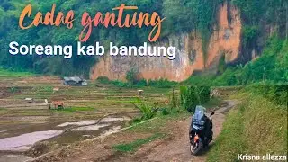 KEINDAHAN TERSEMBUNYI DI CADAS GANTUNG  SOREANG KAB BANDUNG