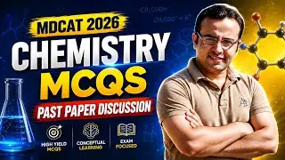 MDCAT 2026 Chemistry Past Paper MCQs Discussion | High Yield Questions