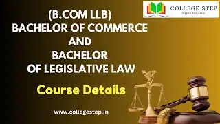 B.Com. LLB (Bachelor of Commerce and Bachelor of Legislative Law) #collegestep #trendingvideo