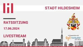 Liveübertragung der Ratssitzung der Stadt Hildesheim vom 17.06.2024