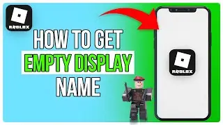 How To Get Empty Display Name On Roblox (2025)