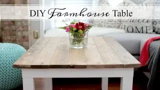 DIY FARMHOUSE TABLE - EASY & AFFORDABLE!