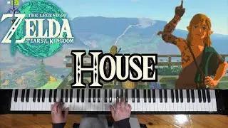 House - The Legend of Zelda: Tears of the Kingdom (Piano)