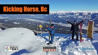 💚💛🧡 KICKING HORSE SKI RESORT, BC .... vid&eacute;o reportage par : Mordus de Ski
