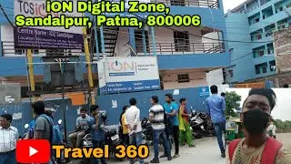 iON Digital Zone, Sandalpur, Patna/ 800006 | #laxmansharma | #travel360 |