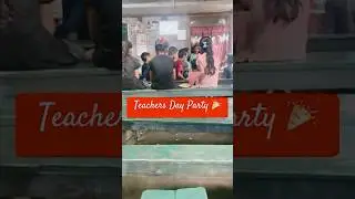 Teachers Day Party 🎉 | #virendrasir #trending #party