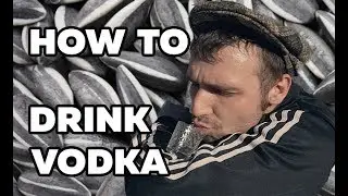 SUPERGOPNIKS - HOW TO DRINK VODKA - 6 TIPS