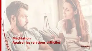 Apaiser les relations difficiles