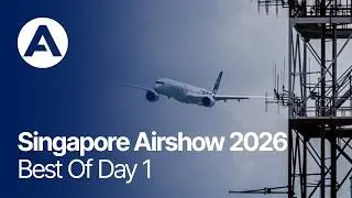Singapore Airshow 2026 - Best Of Day 1
