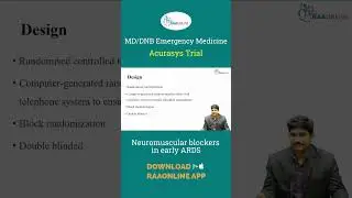 MD/DNB Emergency Medicine | Acurasys Trial | Neuromuscular Blockers in early ARDS #shorts #Medicine