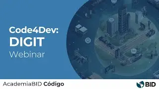 DIGIT: la plataforma que moderniza los servicios p&uacute;blicos | Code4Dev Webinar