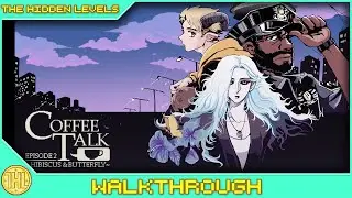Coffee Talk Episode 2: Hibiscus and Butterfly 100% Achievement/Trophy Walkthrough * 4-5 Hours *
