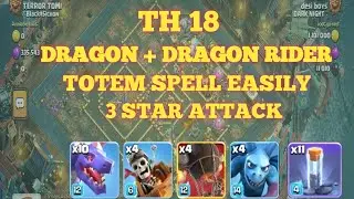 DRAGON + MASS TOTEM SPELL IS BROKEN AT TH18 ! (Clash of clans)