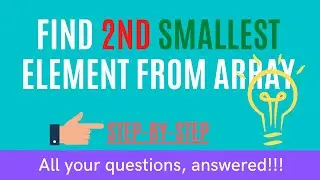 Find 2nd smallest element in an array | Coding Interview Preparation | Freshers
