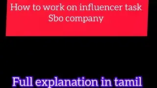 How do work on influencer task sbo# influencer # video editing #video attachment#sbo #earning money 