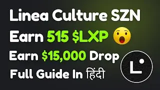 Linea Culture SZN 🪂 | Earn 515 $LXP | Complete learn & quiz | Full Guide