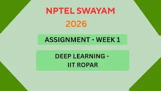 NPTEL Deep learning - IIT Ropar ASSIGNMENT 1 ANSWERS | Week 1 JAN 2026 #nptel#swayamsolver