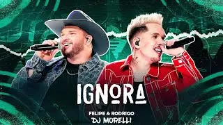 Felipe & Rodrigo - Ignora Remix (Eletro Funk)  @FelipeeRodrigo