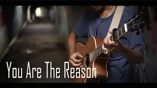 You Are The Reason - Calum Scott - Fingerstyle Guitar Cover