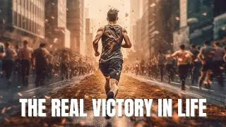 The Real Victory in Life - An Inspiring Short Story About the Race of Life (Redefining Victory)