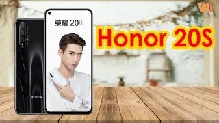 Honor 20S Official Video, Price, Specs, Camera, Launch Date, Trailer, First Look, Features