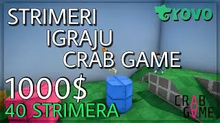 Strimeri igraju Crab Game za 1000$💰 | 🎉 Trovo Event 🎉