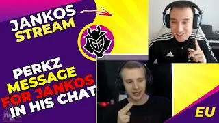 G2 Jankos Answer to VIT Perkz in His Chat