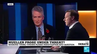 Mueller probe under threat? Sessions' firing throws Russia investigation into question