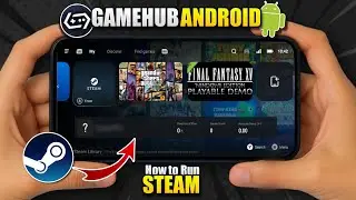 How to Create Steam Account & Play Steam Games on Android Using GameHub | Full Setup Guide