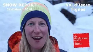 Snow Report 31st March 2018 Val d'Isere Tignes