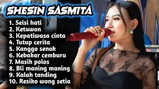 FULL ALBUM TERBARU 2026 SHESIN SASMITA SEISI HATI - KETUWON - KEPATIWASA CINTA