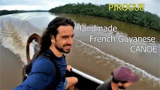 Rescuing a brand-new Pirogue (handmade French Guyanese canoe)