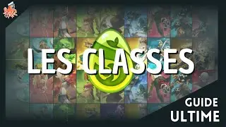 Toutes les classes - DOFUS GUIDE ULTIME