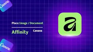 How to Place an Image or Document in Affinity Designer | Easy Beginner Tutorial