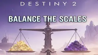 Destiny 2 Balance the Scales