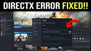 How To Fix Battlefield 6 DirectX Error DXGI_ERROR_DEVICE_HUNG D3D12CreateDevice