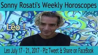 Leo Horoscopes July 17 - 21, 2017 - Plz Share