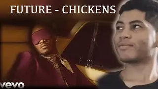 Future - CHICKENS ft. EST Gee - South African Reaction