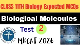 2. Biological Molecules MCQs | MDCAT 2026 | #mdcat #mdcat2026 #neet 