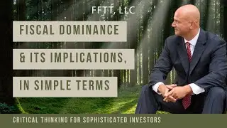 Fiscal dominance & its implications, in simple terms